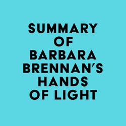 Summary of Barbara Brennan's Hands of Light