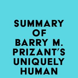 Summary of Barry M. Prizant's Uniquely Human