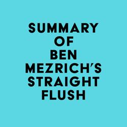 Summary of Ben Mezrich's Straight Flush