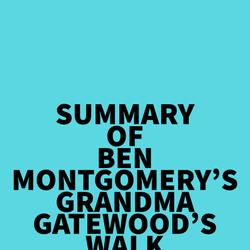 Summary of Ben Montgomery's Grandma Gatewood's Walk