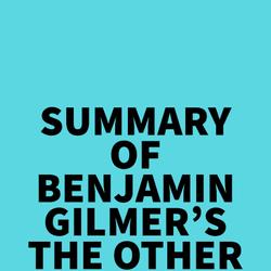 Summary of Benjamin Gilmer's The Other Dr. Gilmer