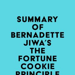 Summary of Bernadette Jiwa's The Fortune Cookie Principle