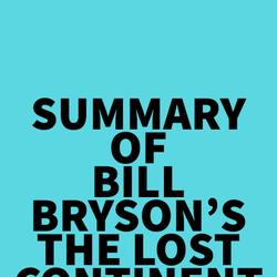 Summary of Bill Bryson's The Lost Continent