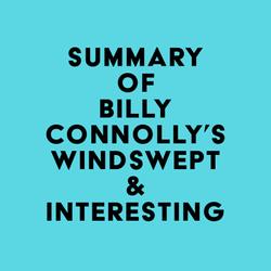 Summary of Billy Connolly's Windswept & Interesting