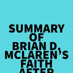 Summary of Brian D. McLaren's Faith After Doubt