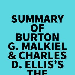 Summary of Burton G. Malkiel & Charles D. Ellis's The Elements of Investing