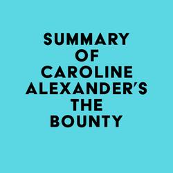 Summary of Caroline Alexander's The Bounty