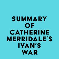 Summary of Catherine Merridale's Ivan's War