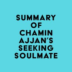 Summary of Chamin Ajjan's Seeking Soulmate