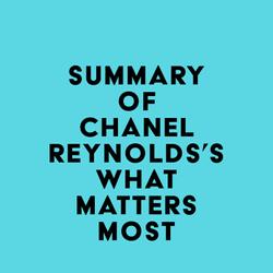 Summary of Chanel Reynolds's What Matters Most