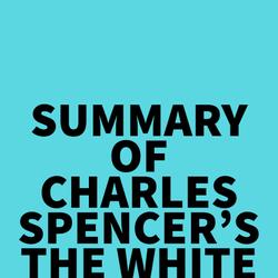 Summary of Charles Spencer's The White Ship