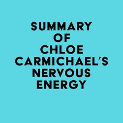 Summary of Chloe Carmichael's Nervous Energy