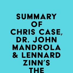 Summary of Chris Case, Dr. John Mandrola & Lennard Zinn's The Haywire Heart