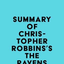 Summary of Christopher Robbins's The Ravens