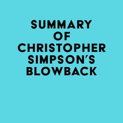 Summary of Christopher Simpson's Blowback