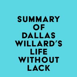 Summary of Dallas Willard's Life Without Lack