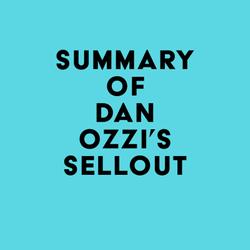 Summary of Dan Ozzi's Sellout