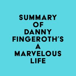 Summary of Danny Fingeroth's A Marvelous Life