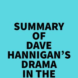 Summary of Dave Hannigan's Drama In The Bahamas