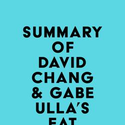 Summary of David Chang & Gabe Ulla's Eat a Peach