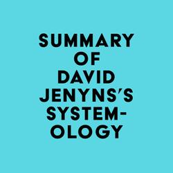 Summary of David Jenyns's SYSTEMology