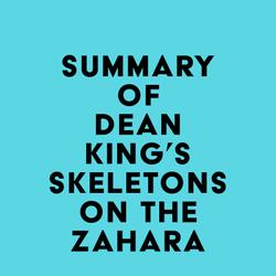 Summary of Dean King's Skeletons on the Zahara