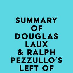 Summary of Douglas Laux & Ralph Pezzullo's Left of Boom