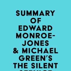 Summary of Edward Monroe-Jones & Michael Green's The Silent Service in World War II