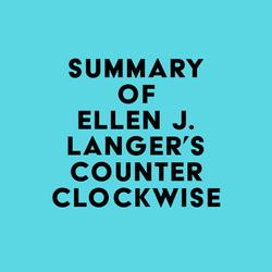 Summary of Ellen J. Langer's Counterclockwise