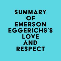 Summary of Emerson Eggerichs's Love and Respect