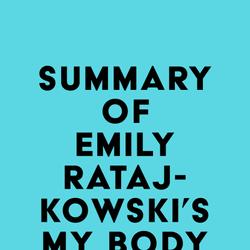 Summary of Emily Ratajkowski's My Body