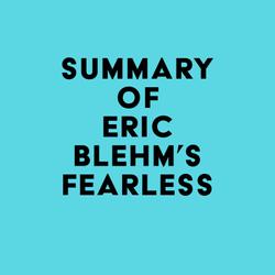 Summary of Eric Blehm's Fearless