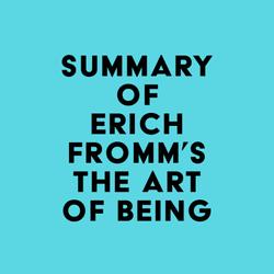 Summary of Erich Fromm's The Art of Being