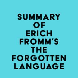 Summary of Erich Fromm's The Forgotten Language