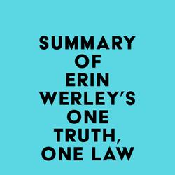 Summary of Erin Werley's One Truth, One Law