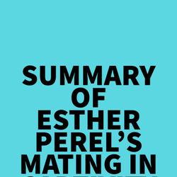 Summary of Esther Perel's Mating in Captivity