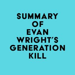 Summary of Evan Wright's Generation Kill