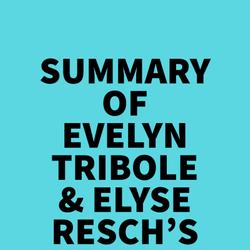 Summary of Evelyn Tribole & Elyse Resch's Intuitive Eating