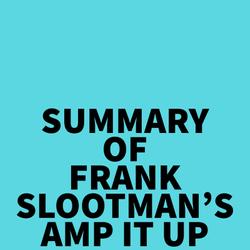 Summary of Frank Slootman's Amp It Up