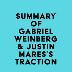 Summary of Gabriel Weinberg & Justin Mares's Traction