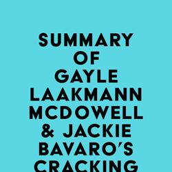 Summary of Gayle Laakmann McDowell & Jackie Bavaro's Cracking the PM Interview