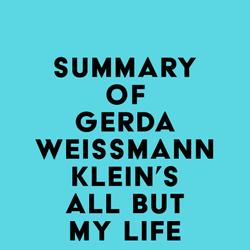 Summary of Gerda Weissmann Klein's All But My Life