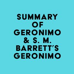 Summary of Geronimo & S. M. Barrett's Geronimo