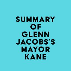 Summary of Glenn Jacobs's Mayor Kane