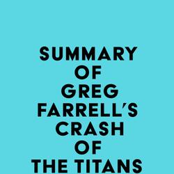 Summary of Greg Farrell's Crash of the Titans