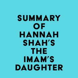 Summary of Hannah Shah's The Imam's Daughter