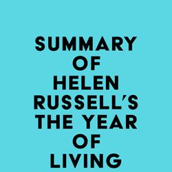 Summary of Helen Russell's The Year of Living Danishly