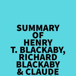 Summary of Henry T. Blackaby, Richard Blackaby & Claude V. King's Experiencing God