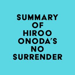 Summary of Hiroo Onoda's No Surrender