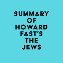 Summary of Howard Fast's The Jews